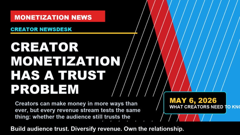 Creators can make money in more ways than ever, but every revenue stream tests the same thing: whether the audience still trusts the person selling to them.