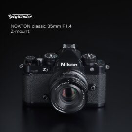 Voigtlander Launches Nokton Classic 35mm f/1.4 for Nikon Z Mount Pre-Order - Nikon Rumors
