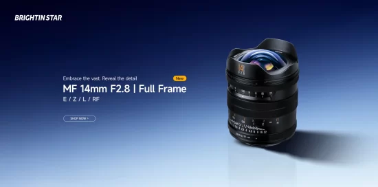 Brightin Star Launches Affordable 14mm f/2.8 Manual Lens for Nikon Z-Mount - Nikon Rumors