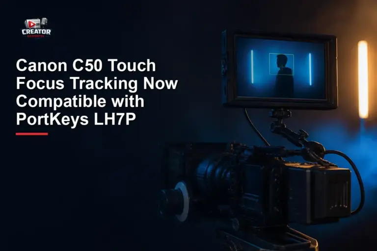 Canon C50 Touch Focus Tracking Now Compatible with PortKeys LH7P