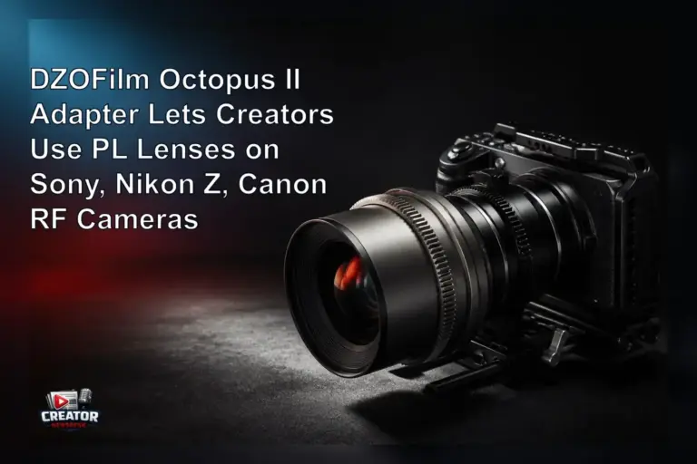 DZOFilm Octopus II Adapter Lets Creators Use PL Lenses on Sony, Nikon Z, Canon RF Cameras