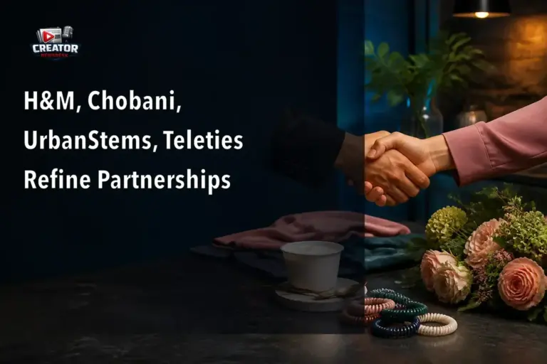 H&M, Chobani, UrbanStems, Teleties Refine Partnerships