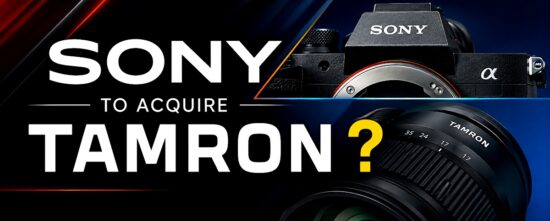 Sony-Tamron Acquisition Rumors Heat Up