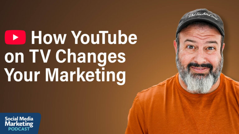 YouTube on TV: Creator Tips for Living Room Audiences - Social Media Examiner