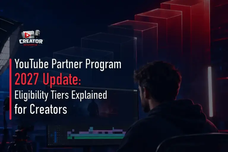 YouTube Partner Program 2027 Update: Eligibility Tiers Explained for Creators